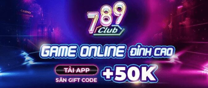 Đánh giá game bài đổi thưởng 789 club thịnh hành nhất 2022